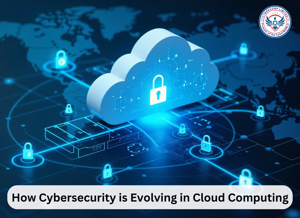 How Cybersecurity is Evolving in Cloud Computing